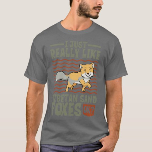 I just really love Tibetan Sand Foxes T_Shirt