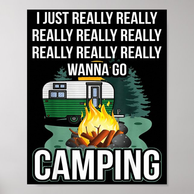 I just really really wanna go camping  poster (Front)