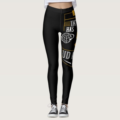 I Just Think The Internet Has Made Us Ryder Leggings