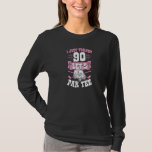 I Just Turned 90 Let&#39;s Par Golf Cart 90th Birthday T-Shirt