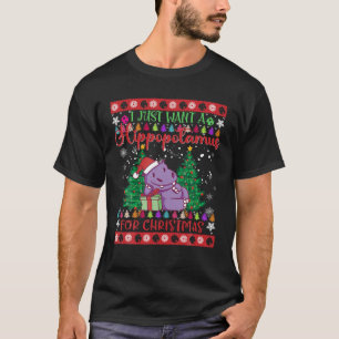 I just Want a Hippopotamus for Christmas Xmas T-Shirt