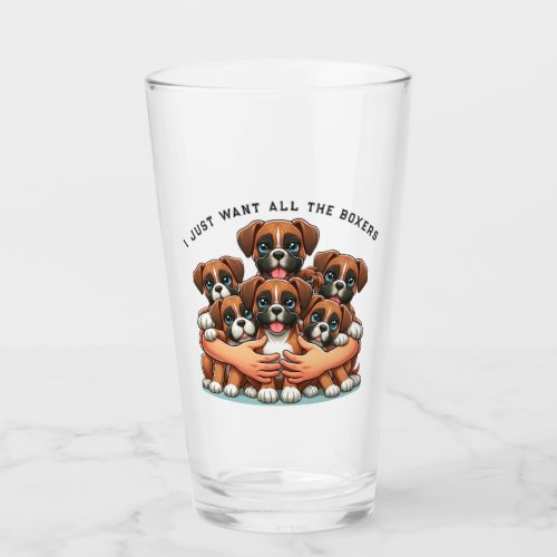 I Just Want All The Boxer Dogs  Glass