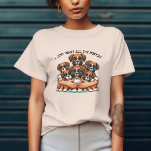 🐾I Just Want All The Boxer Dogs 🐾 T-Shirt