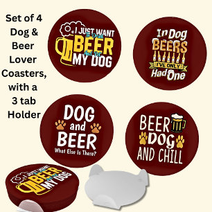 I Just Want Beer & Dog, Set of 4 Different Coaster Set