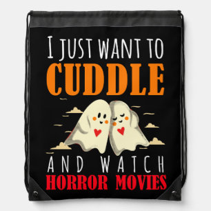 I Just Want To Cuddle And Watch Horror Movies Drawstring Bag