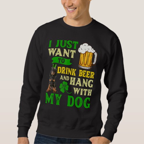 I Just Want To Drink Beer And Black And Tan Coonho Sweatshirt