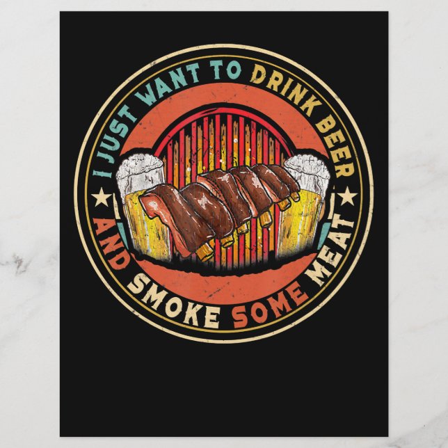 I Just Want To Drink Beer And Smoke Some Meat BBQ Flyer (Front)