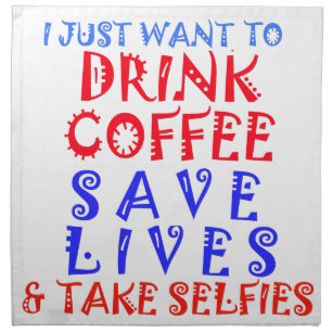 I Just want to drink coffee Cloth Napkin