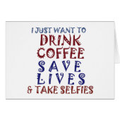 I Just want to drink coffee Save lives (Front Horizontal)