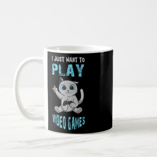 I Just Want To Play Cat Gaming Video Games Console Coffee Mug