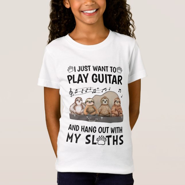 I Just Want To Play Guitar Shirt Cute Sloths Humor (Front)