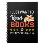 I Just Want To Read Books And Pet My Chihuahua