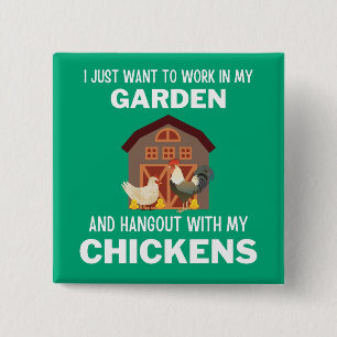 I just want to work in my garden and hangout with button