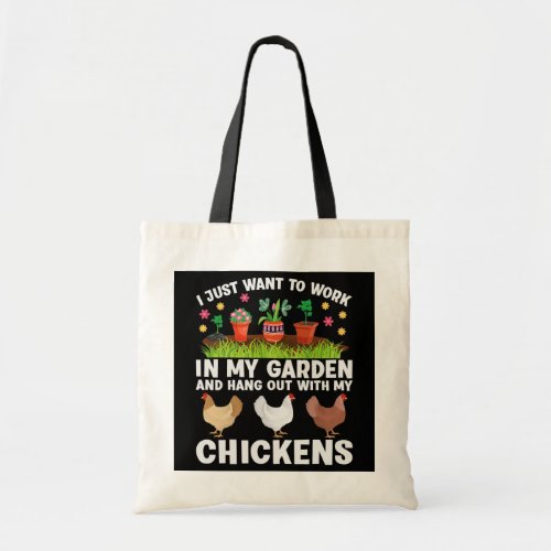 I Just Want To Work In My Garden Hangout With My Tote Bag