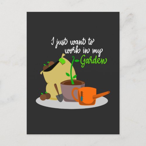 I just want to work in my garden quote sayings postcard