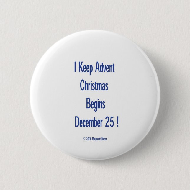 I Keep Advent, Button (Front)