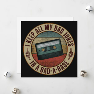 I keep all my dad jokes in a dad a base holiday card