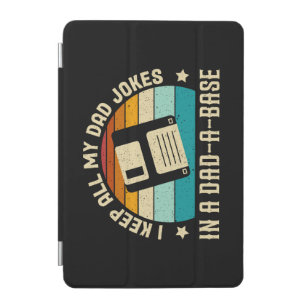 I Keep All My Dad Jokes In A Dad-A-Base iPad Mini Cover
