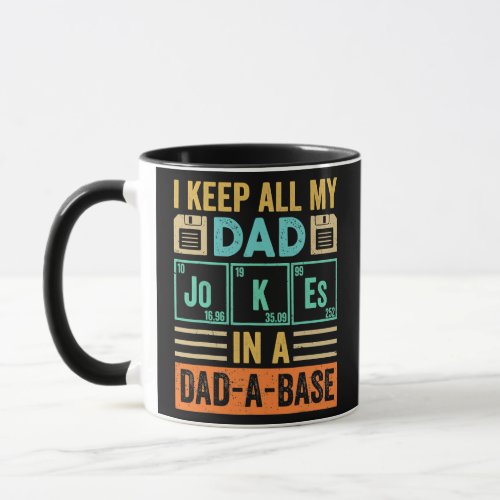 I Keep All My Dad Jokes In A Dad A Base Retro Mug