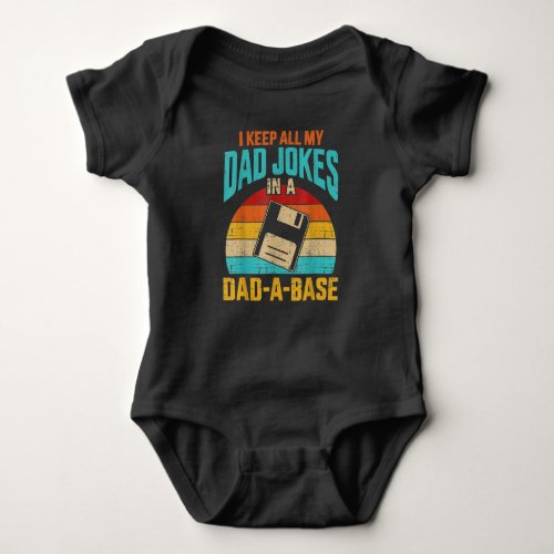 I Keep All My Dad Jokes In A Dad_A_Base Vintage Fa Baby Bodysuit