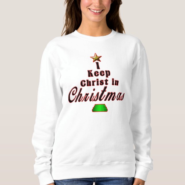I keep Christ in Christmas Unique Holiday Sweater (Front)