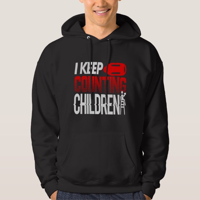 I Keep Counting Children Kids Camp Or Pool Attenda Hoodie (Front)