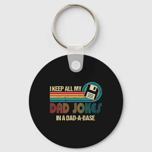 I Keep Dad Jokes In A Dad A Base Funny Fathers Day Keychain