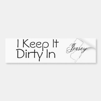i keep it dirty in jersey bumper sticker
