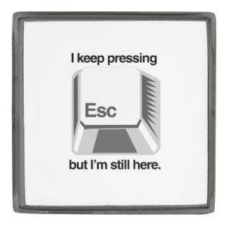 I keep pressing esc gunmetal finish lapel pin
