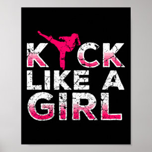 I Kick Like A Girl-karate Kickboxing Girls Poster