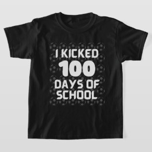 I Kicked 100 Days Of School soccer ball  T-Shirt
