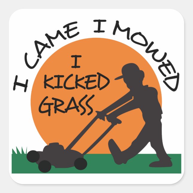 I Kicked Grass Square Sticker (Front)