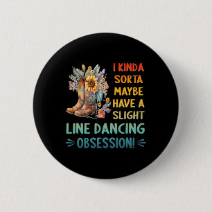 I Kinda Sorta Maybe Have A Slight Line Dancing Obs Button