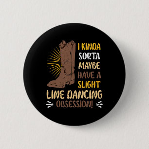 I Kinda Sorta Maybe Have A Slight Line Dancing Obs Button