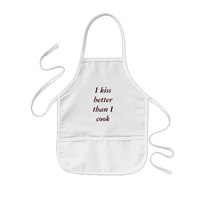 I kiss better than I cook Kids' Apron (Front)