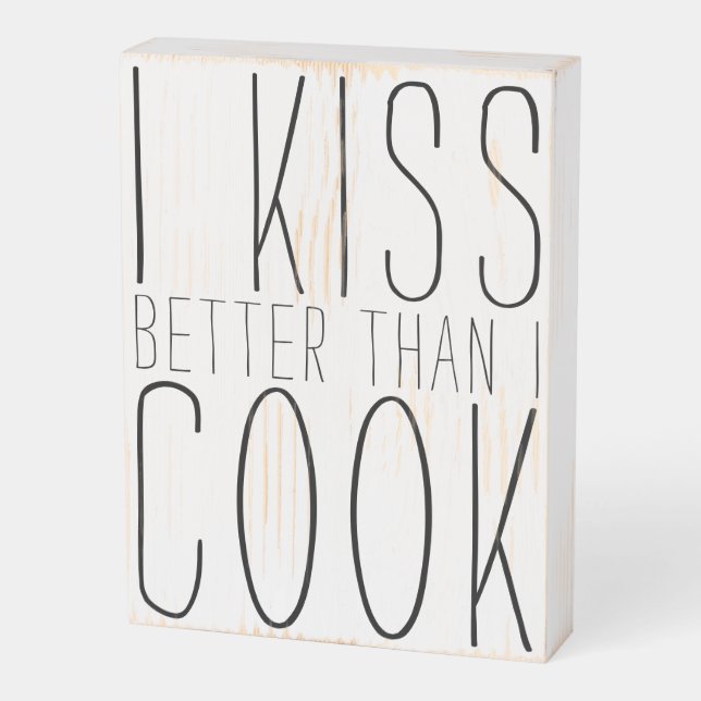 I Kiss Better Than I Cook Kitchen Sign (Angled Vertical)