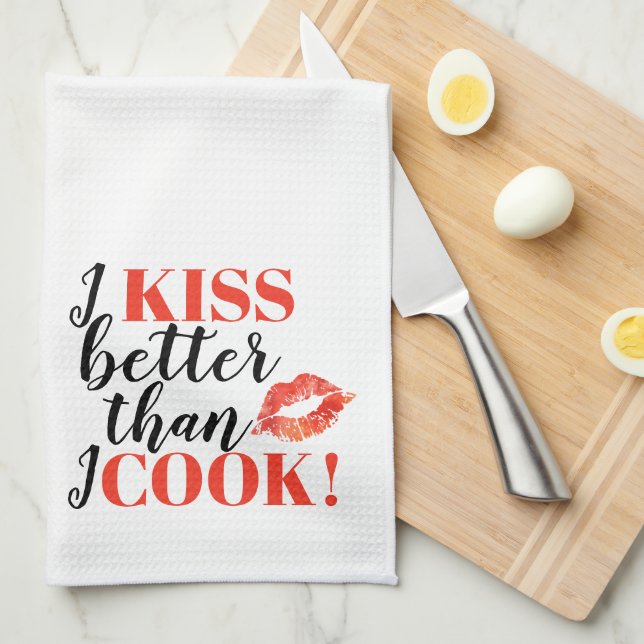 I Kiss Better Than I Cook | Lips Kitchen Towel (Quarter Fold)