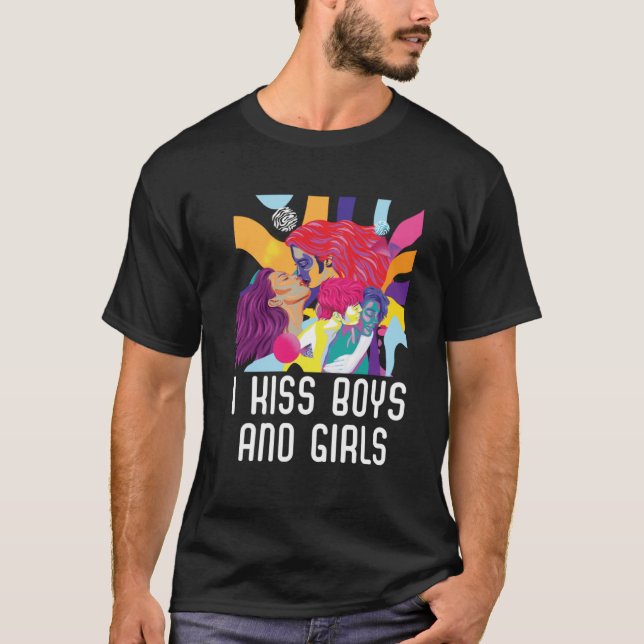 I Kiss Boys And Girls Bisexual Pride Bisexuality L T-Shirt (Front)