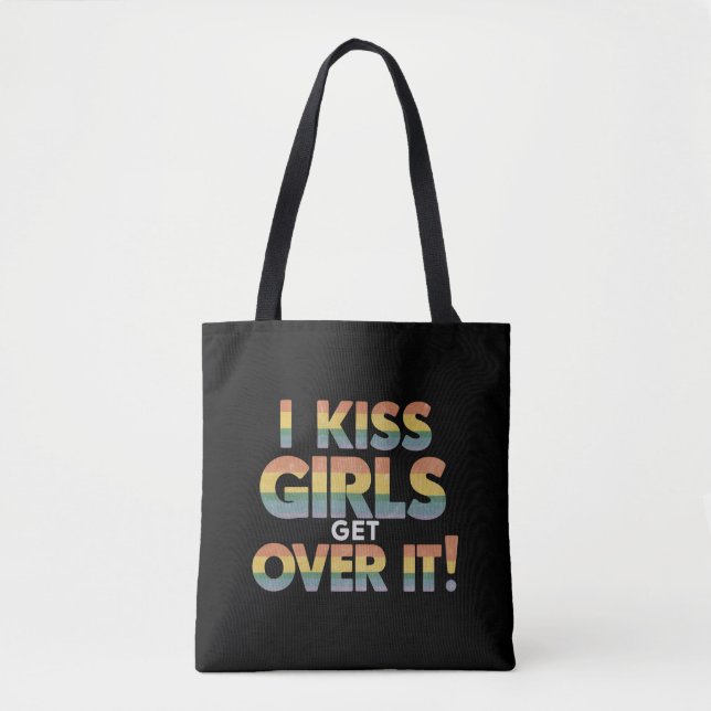 I Kiss Girls Get Over It Funny Lesbian Bisexual Tote Bag (Front)