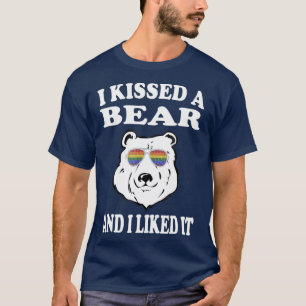 I Kissed A Bear And I Liked It T Gay LGBT Funny T-Shirt