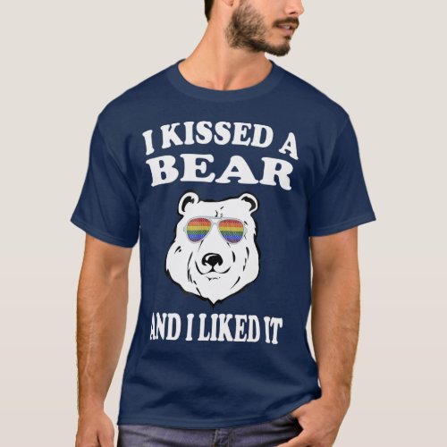 I Kissed A Bear And I Liked It T Gay LGBT Funny T_Shirt