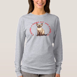 I kissed a Burma cat T-Shirt