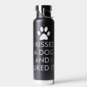 I kissed a dog and I liked it Water Bottle (Left)