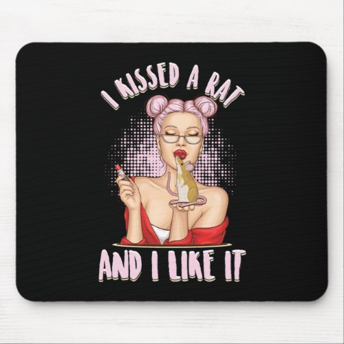 I Kissed A Rat Mouse Mice Rodent Animal Pet Gift Mouse Pad