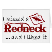I Kissed A Redneck! (Front Horizontal)
