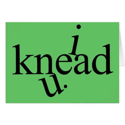 i knead u. cards (Front Horizontal)