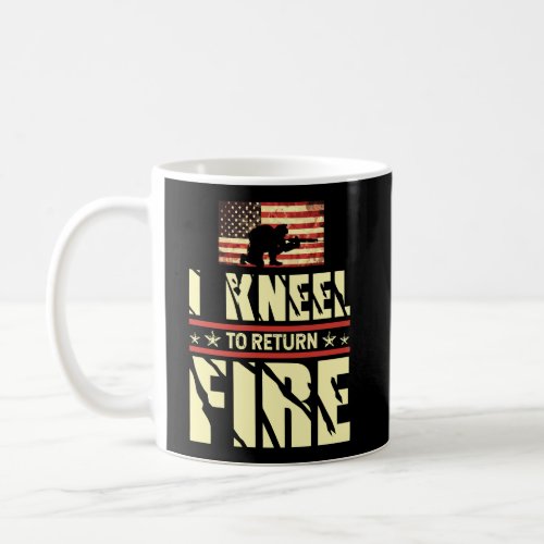I Kneel To Return Fire Veteran Usa American Flag S Coffee Mug