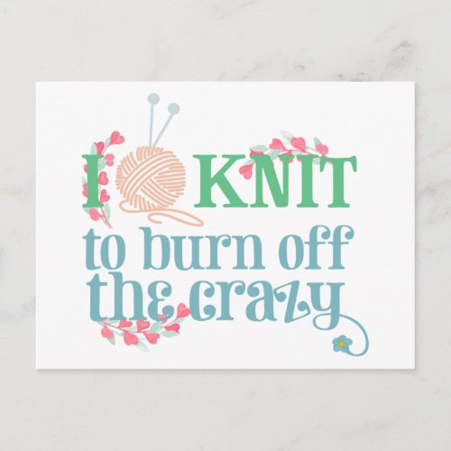I knit _ Knitters Funny Saying Pretty Typography Postcard