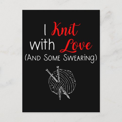 I Knit With Love And Some Swearing Postcard