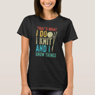 I Knit Yarn Kniiter Crochet Vintage Knitting Mom T-Shirt